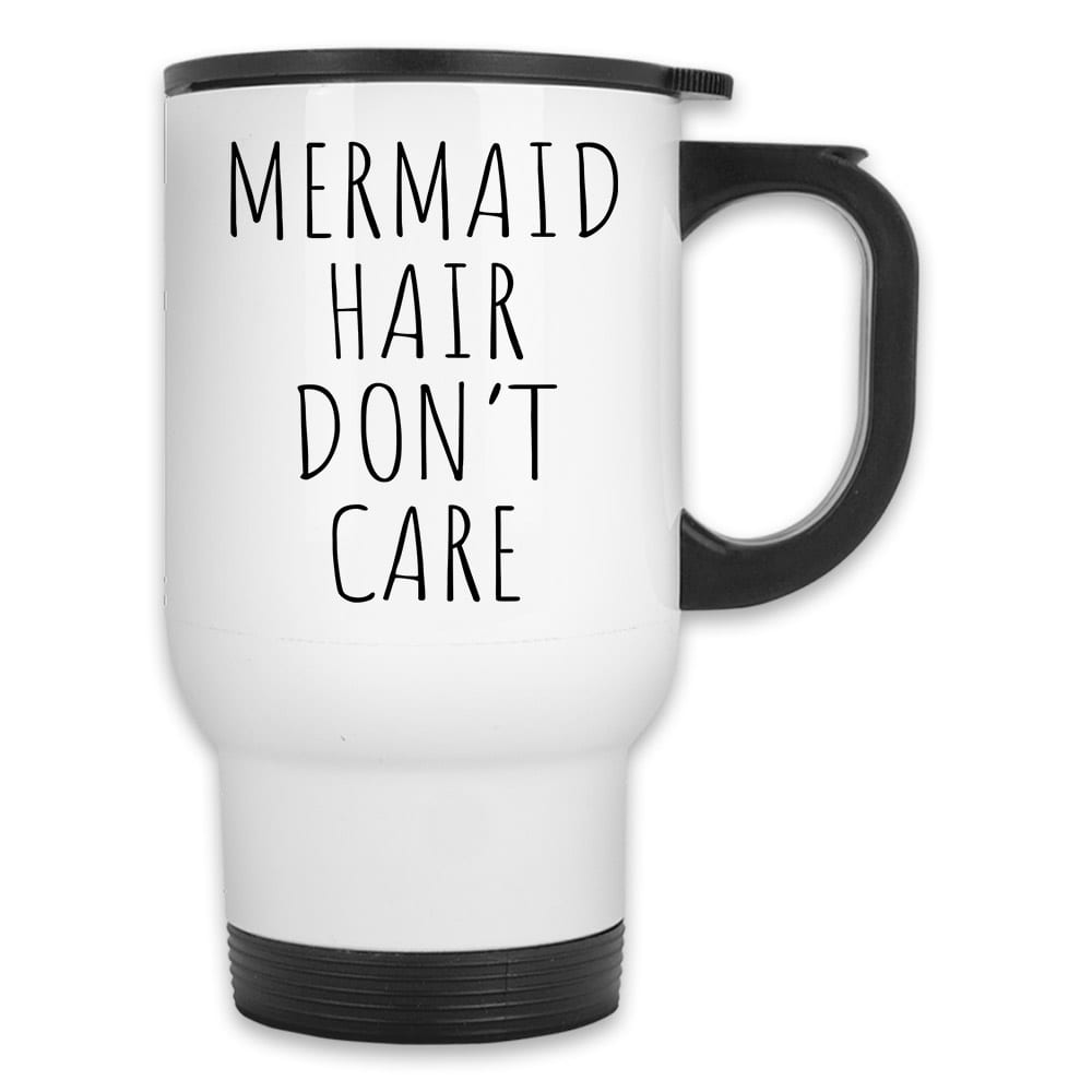 Mermaid Hair Don't Care - Engraved Stainless Steel Mermaid Tumbler, Travel  Mug For Her, Mermaid Gift Mug